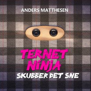 Skubber det sne (Ternet Ninja)