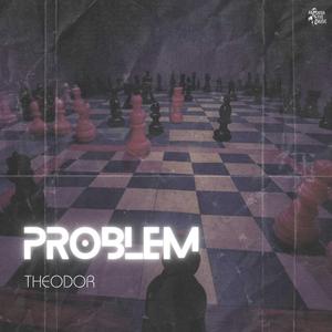 Problem