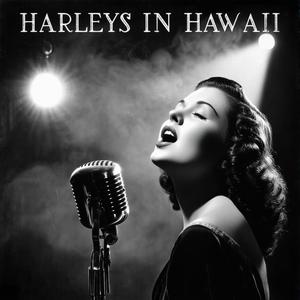 Harleys In Hawaii (Slowed Motown Jazz)