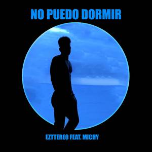 No Puedo Dormir (Explicit)