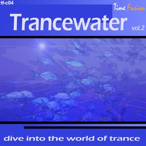 Trancewater, Vol. 2