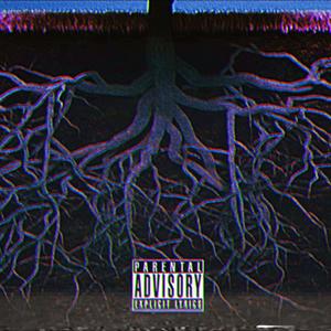 ROOTED UP (Explicit)