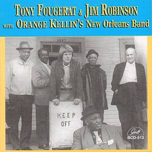 Tony Fougerat & Jim Robinson with Orange Kellins New Orleans Band