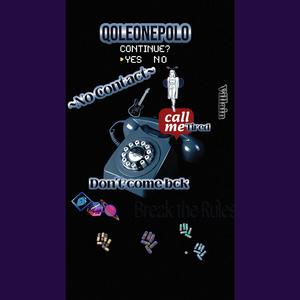 No Contact~ Qoleonepolo