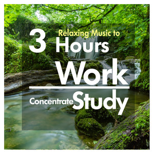 3 Hours of Relaxing Music to Work