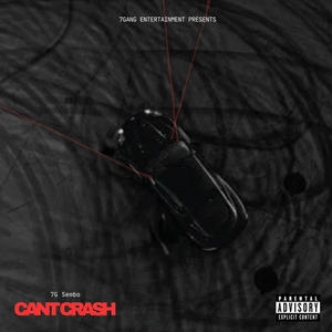 Can't Crash (Explicit)