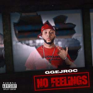 No Feelings (Explicit)