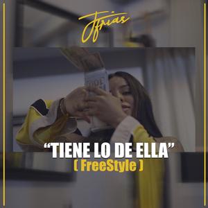 Tiene Lo de Ella (Explicit)
