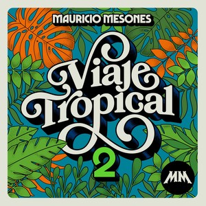 Viaje Tropical 2