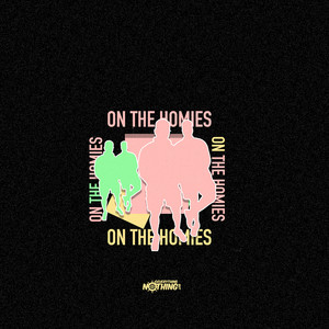 On the Homies (Explicit)