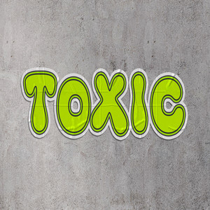 Toxic