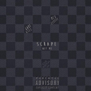 Scrape Wit Me (Explicit)