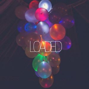 Loaded