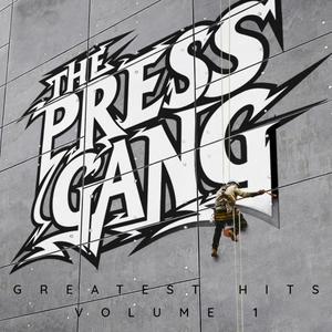 The Press Gang (Greatest Hits Volume 1) [Explicit]