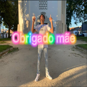 Obrigado mãe (Explicit)