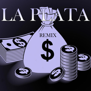 La plata (Remix)