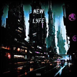 New Lyfe (Explicit)