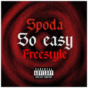 So Easy (Freestyle) (Explicit)