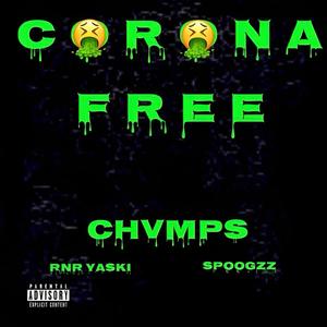 Corona Free (Explicit)