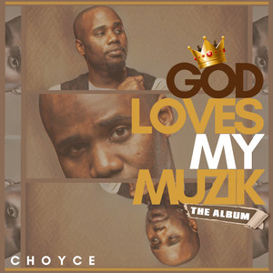 God Loves My Muzik