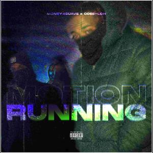 Motion Running (feat. Money4Suave) [Explicit]