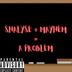 Problem (feat. Mayhem Muzic) [Explicit]