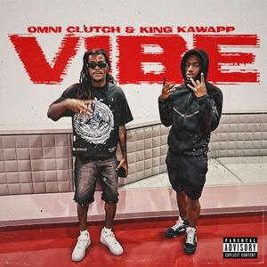 Vibe (feat. King Kawap) (Radio Edit)