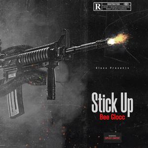 Stick Up (Explicit)