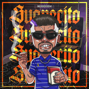 Suavecito (Explicit)