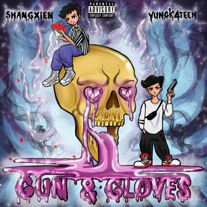 Gun & Gloves (feat. yungk4teen) (Explicit)