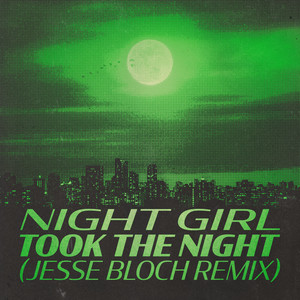 Took The Night (Jesse Bloch Remix)