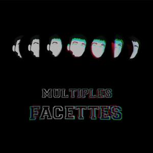 Multiples Facette