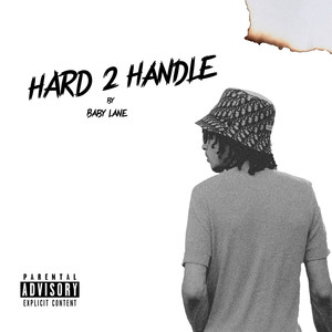 HARD 2 HANDLE (Explicit)