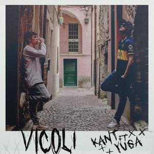 VICOLI(feat. YUGA) (Explicit)