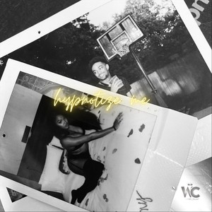 Hypnotize Me (Explicit)
