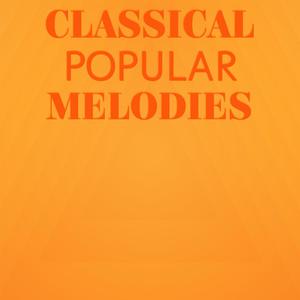 Classical Popular Melodies