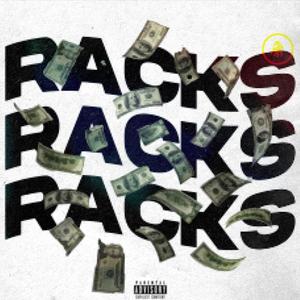 RACKS RACKS RACKS (feat. byesyro) (Explicit)
