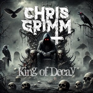 King of Decay (Explicit)