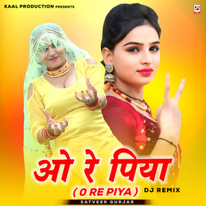 O Re Piya (DJ Remix)