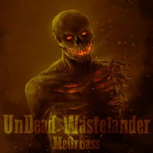 UnDead Wastelander