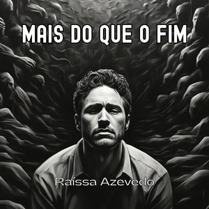 Mais do Que o Fim