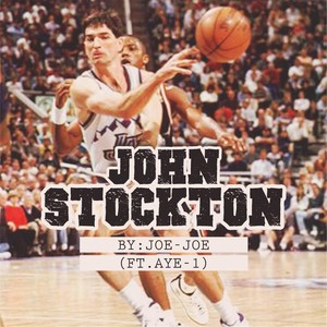 John Stockton (feat. Aye-1) [Explicit]