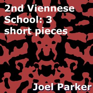 2nd Viennese School: 3 short pieces