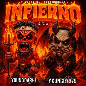 Infierno (feat. Young Darhi, Blanco OTB, 808DAVE & Prod Caaimaan) (Explicit)