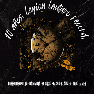 10 Años Legión Lautaro Record (Explicit)