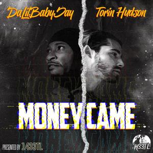 Money Came (feat. DaLilBabyJay) [Explicit]