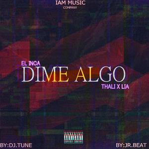 DIME ALGO (feat. THALI x LIA)