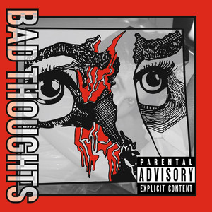 Bad Thoughts (feat. Dev Diamond) [Explicit]