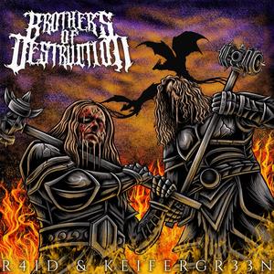 Brothers of Destruction (Explicit)