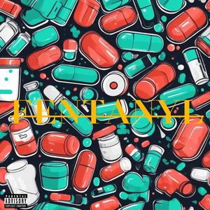 Fentanyl (Explicit)